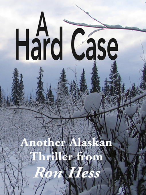 Title details for A Hard Case by Ron Hess - Wait list
